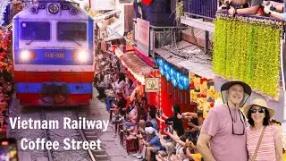 Train Street Coffe - A Unique HaNoi Experience / Toggate med kafeer - En Unik Opplevelse i Hanoi