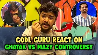GodL Guru React On Ghatak Vs Mazy Controversy 🤨|| GodL Guru Reply To Mazy ~ Spider Gaming