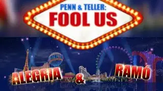 Alegria & Ram&oacute;. Penn & Teller: Fool Us. S10 ep6