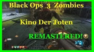Black Ops 3 Zombies (Kino Der Toten REMASTERED) 30+ Rounds 1st Run PS4 2017 Gameplay