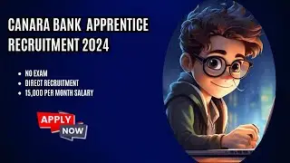 Canara Bank Apprenticeship 2024 | Eligibility | Apply Now