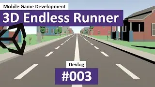3D Endless Runner in Unity: #03 - Spawning side content/Houses - Unity Tutorial/Guide, Indie Devlog