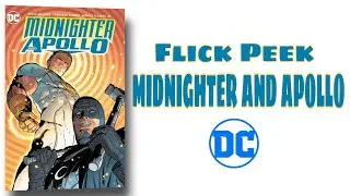 Flick Peek | Midnighter And Apollo | DC