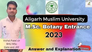 AMU Botany M.Sc. Entrance 2023 | Questions paper solution and explanation  |