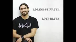 Love Blues - Roland Stinauer (Keb' Mo' Cover)
