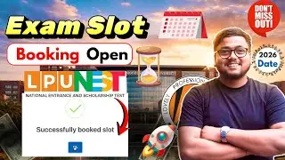 How to Book Slot for LPUNEST 2026 ✅ | LPUNEST Slot Booking 2026 #lpunest #lpu | LPUNEST 2026