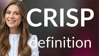 Crisp • what is CRISP meaning
