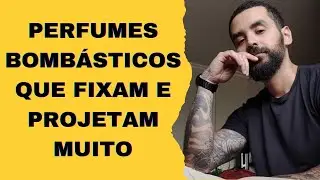 PERFUMES PARA CHAMAR ATENÇÃO POR ONDE PASSAR !!!