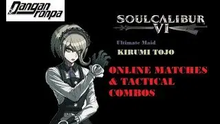[SOUL CALIBUR 6] Kirumi Tojo Online Ranked Matches!