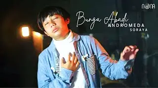 Bunga Abadi - Rio Clappy | Cover by Andromeda Soraya