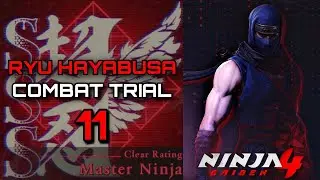 NINJA GAIDEN 4 - Combat Trial 11 - Ryu - SSS Rank (Master Ninja)