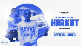 3 STAR SID | HARKAT | ( OFFICIAL MUSIC VIDEO 2025 ) PROD&nbsp;BY@SHOAIBOFFICIALLL 
