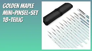 BEWERTUNG (2025): Golden Maple Mini-Pinsel-Set 18-teilig. Infos