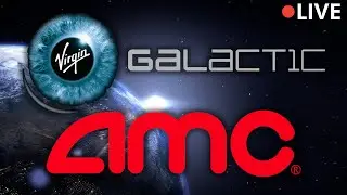 AMC Short Squeeze | Virgin Galactic Spaceflight - AMC, SPCE, MTSL, SGOC, MDIA Stock