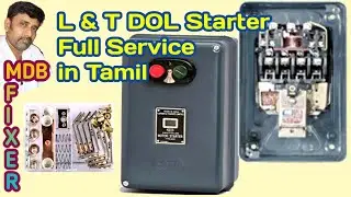 DOL Starter Service in Tamil/DOL Starter Repair Fix/Motor Starter Service @MDBfixer