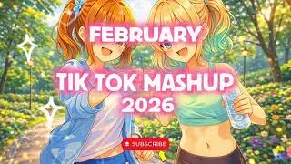 🌼 BEST TIKTOK SONGS 2026 &ndash; Not Clean Mashup FEBRUARY 🧨