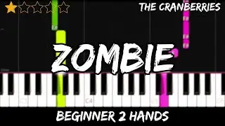 The Cranberries - Zombie - Easy Beginner Piano Tutorial - For 2 Hands