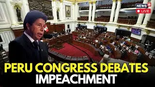 &ldquo;IMPEACHMENT STORM: Dina Boluarte Faces Peru Congress Showdown&rdquo; | News18 Live | N18G