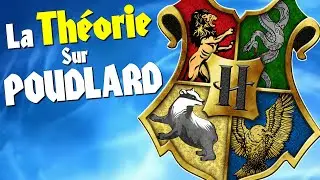 HARRY POTTER - La Théorie sur Poudlard !