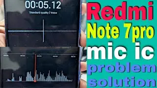 Redmi note 7 pro mic 🎤 ic problem solution | redmi note 7 pro mic not working fixed