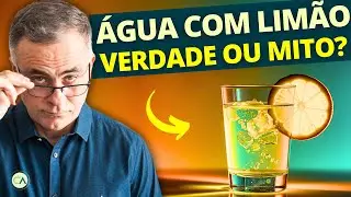 Água com limão: Verdade ou Mito?