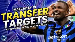 UCL Fantasy Best Players To Buy 😍 | MD10 Transfer Targets!🔥| Champions League Fantasy Tips
