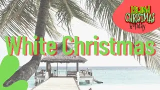 Island Christmas Holiday - White Christmas (Studio Reggae Version, feat. 5 Years of Highlights)