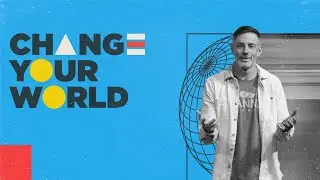 Change Your World | Reach Out Celebration 2024 - Week 3