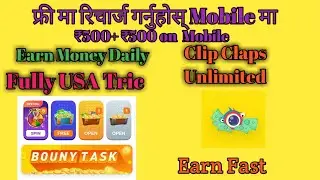 Clipclaps Apps with payment Proof in Nepal || clipclap Make Money Online || clipclap app earn Money