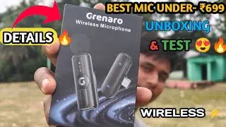 Grenaro S12 Mic Unboxing & Full Review Under ₹699 | Best Budget Microphone Test for YouTubers 2025⚡🔥