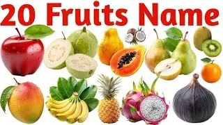 20 Fruits Name for Kids | Learn Fruit Names in English with Pictures |Fruits Name Vocabulary