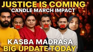 Justice Is Coming: Candle March Impact | Kasba Madrasa Big Update Today! Mahagama Godda Jharkhand 
