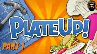 PLATEUP! Gameplay - Part 1 (no commentary)