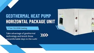 2 Ton 15.5 EER Cooling, Heat Pump 2 Stage Coldflow Geothermal Heat Pump Horizontal Package Unit