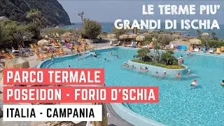 PARCO TERMALE POSEIDON Forio - TERME PIU' GRANDI DI ISCHIA - ITALIA CAMPANIA - Ep. #2