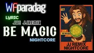 Be Magic - Jue JJremix 