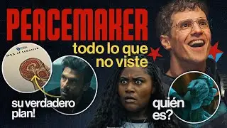 TODO LO QUE NO VISTE en PEACEMAKER | Capitulo 6 Temporada 2 | Referencias, detalles y secretos!