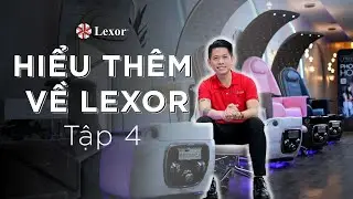 Hiểu Th&ecirc;m Về Lexor - Tập 4: Dẫn Đầu C&ocirc;ng Nghệ. Khẳng Định Vị Thế | 𝗟𝗘𝗫𝗢𝗥 𝗜𝗡𝗖