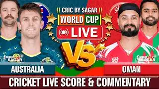Australia vs Oman | AUS vs OMN | Cricket Live Score & Commentary