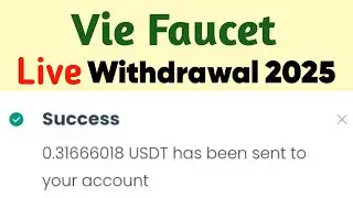 How To Withdraw From Vie Faucet | Vie Faucet Withdraw In Faucetpay | Vie Faucet Real Or Fake Review
