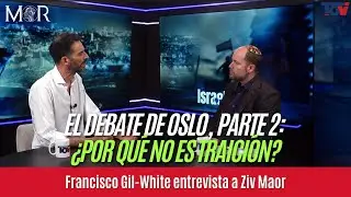 Francisco Gil-White y Ziv Maor: EL DEBATE DE OSLO, PARTE 2: &iquest;Por Qu&eacute; No Es Traici&oacute;n?