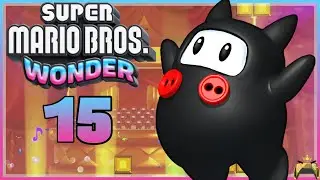 SUPER MARIO BROS. WONDER🌼#15 Tanz der Ninjis, Zug um Zug im W&uuml;stensand & Wild Leben in der Kegelbahn