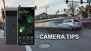 Полезные советы по съемке на Google Pixel 6 и 6 Pro🔥📸💪🏼