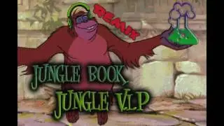 JUNGLE BOOK - JUNGLE (VIP) REMIX - ALCHEMICZ