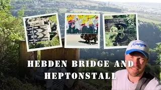 Exploring Hebden Bridge & Heptonstall | A Hidden Gem in Yorkshire&rsquo;s Hills