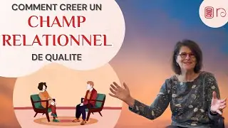 Contenant COACH - comment créer un champ relationnel de qualité