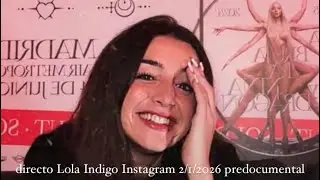Directo Lola Indigo Instagram 2/1/2026 predocumental