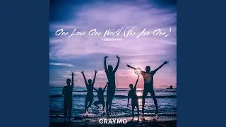 One Love One World (We Are One) (feat. Craymo) (Freedom Mix 8D Audio)