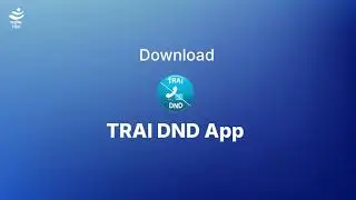 How to Use the DND App on Android | Setting Call & Message Preferences | TRAI Official Guide