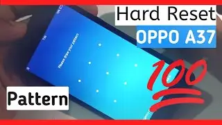 OPPO A37, A57, A83, A71, F1, F3 Hard Reset - Pattern Unlock (100% FREE 2025) Oppo Ka Lock Kaise Tode